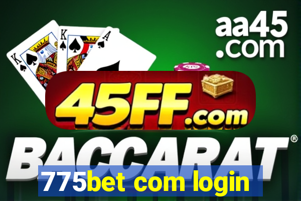 775bet com login